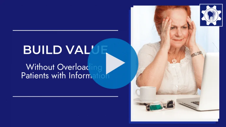 Learn how to effectively build value for dental implant treatment without overwhelming patients with too much information. Success Coach Charissa Thurston shares insights from a Connecticut practice on balancing educational content with emotional connection to help patients make confident treatment decisions.